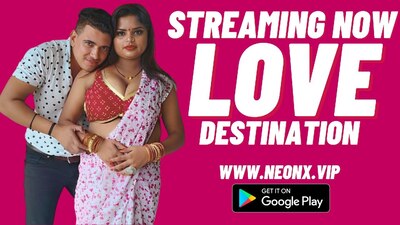 Love Destination (2023) Hindi Neonx Shortfilm