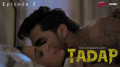 Tadap (Season 01) (2024) E05 Hindi Tadka Prime WEB Series