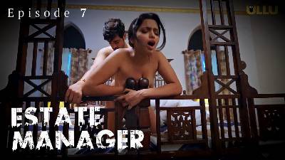 Estate Manager (Season 01) (2024) E07 Hindi ULLU Originals WEB Series