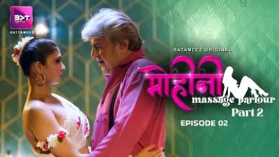 Mohini Massage (Season 01) (2024) E04 Hindi Battameez App WEB Series