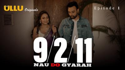 Nau Do Gyarah (Season 01) (2024) E01 Hindi ULLU Originals WEB Series