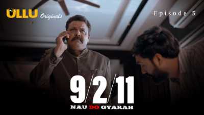 Nau Do Gyarah (Season 01) (2024) E05 Hindi ULLU Originals WEB Series