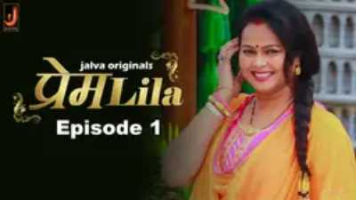 Prem Lila (Season 01) (2024) E01 Hindi Jalva Original WEB Series