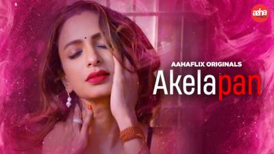 Akelapan (2024) Hindi AahaFlix App Short Film