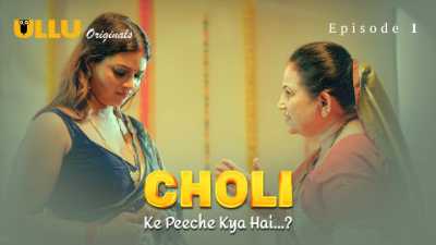 Choli Ke Peeche Kya Hai ? (Season 01) (2024) E01 Hindi ULLU Originals WEB Series