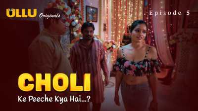 Choli Ke Peeche Kya Hai ? (Season 01) (2024) E05 Hindi ULLU Originals WEB Series