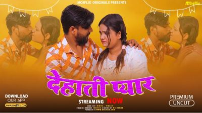 Dehati Pyar (2024) Hindi Mojflix ShortFilm