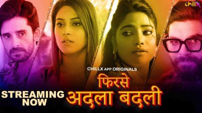 Phir Se Adla Badli (Season 01) (2024) E03 Hindi ChillX WEB Series