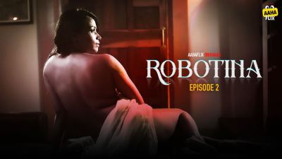 Robotina (Season 01) (2024) E02 Hindi AahaFlix WEB Series