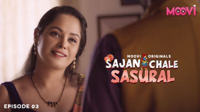 Sajan Chale Sasural (Season 01) (2024) E03 Hindi Moovi App WEB Series