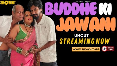 Buddhe Ki Jawani (2024) Hindi ShowHit App Short Film