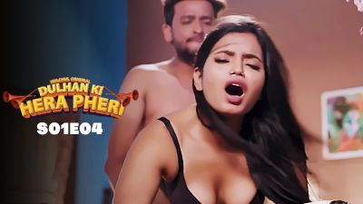 Dulhan Ki Hera Pheri (Season 01) (2024) E04 Hindi Hulchul WEB Series