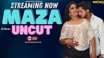 Maza (2024) Hindi Neonx Short Film