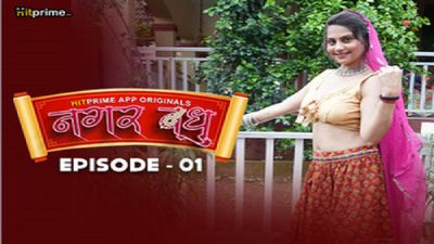 Nagarvadhu (Season 01) (2024) E01 Hindi Hitprime App WEB Series