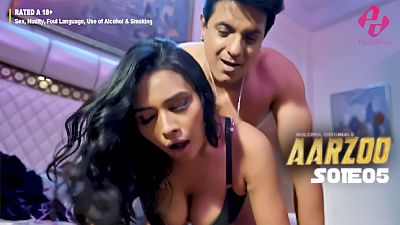 Aarzoo (Season 01) (2024) E05 Hindi Hulchul App WEB Series