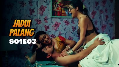 Jadui Palang (Season 01) (2024) E03 Hindi WOW Entertainment WEB Series