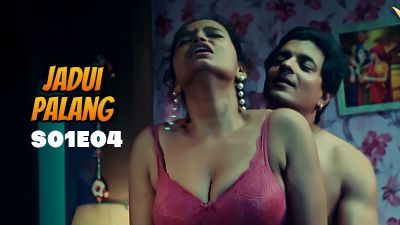 Jadui Palang (Season 01) (2024) E04 Hindi WOW Entertainment WEB Series