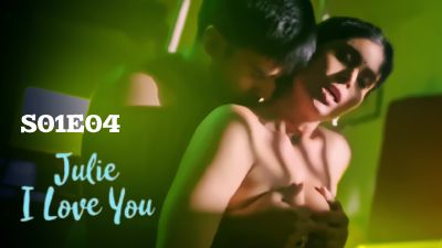 Julie I Love You (Season 01) (2024) E04 Hindi Jungu WEB Series